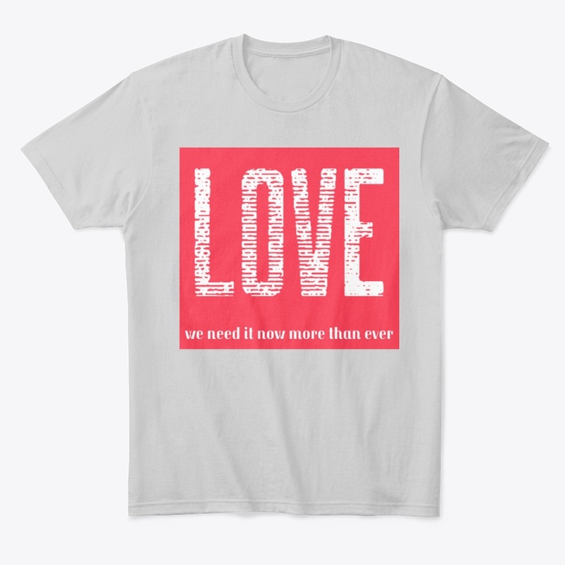 love we need it more than ever 2020