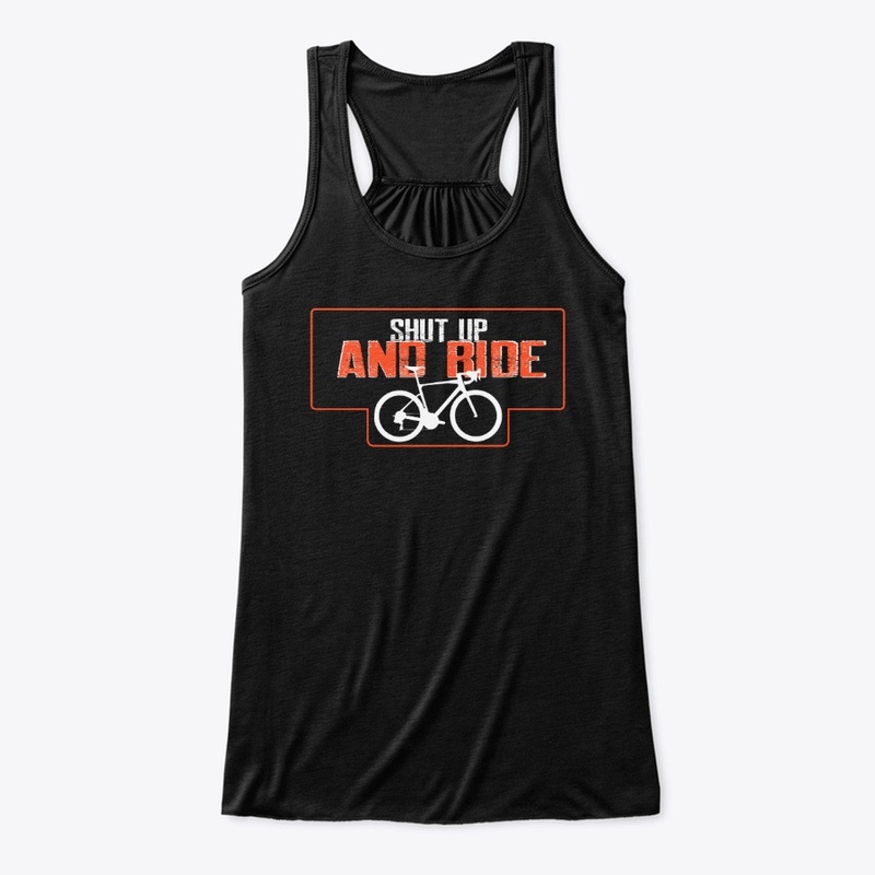 Shut up and ride