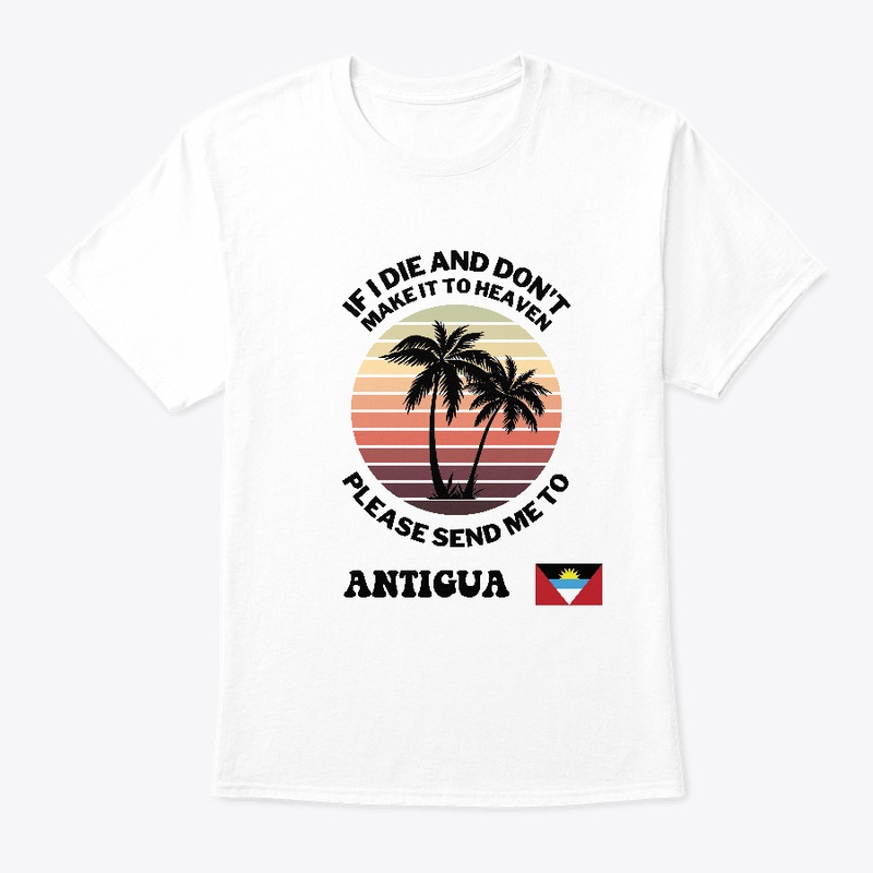 Send Me To Antigua - Carribean t-shirt