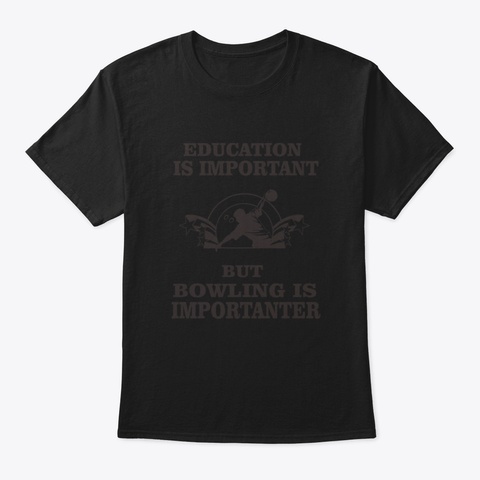 Funny Bowling Shirt For Gift Zthze Black T-Shirt Front