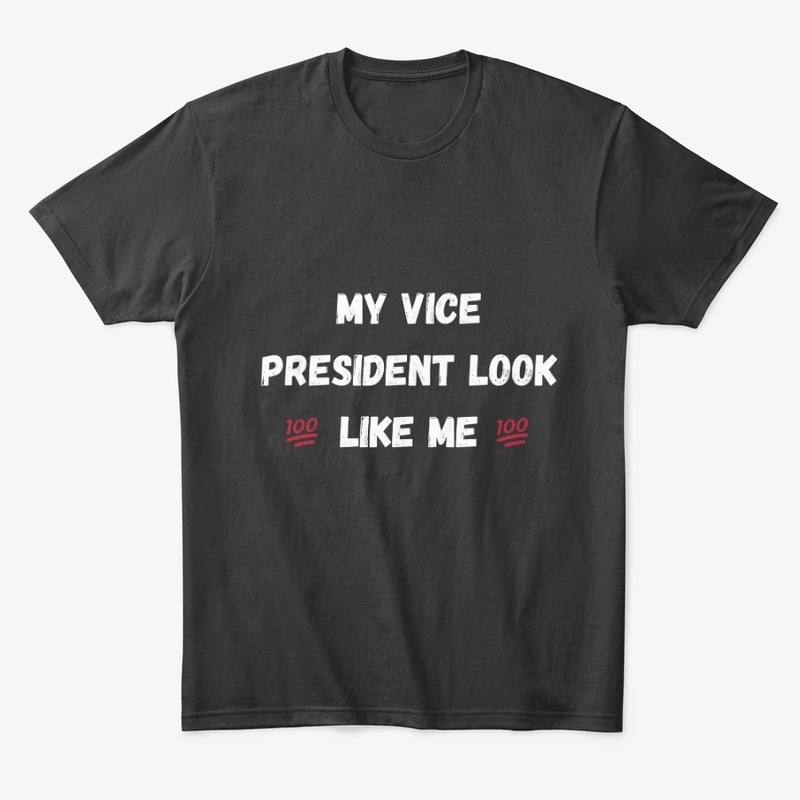 MY VICE PRESIDENT