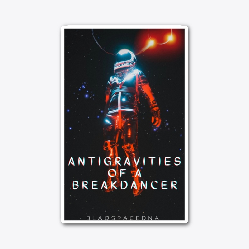 Antigravities of a Breakdancer 
