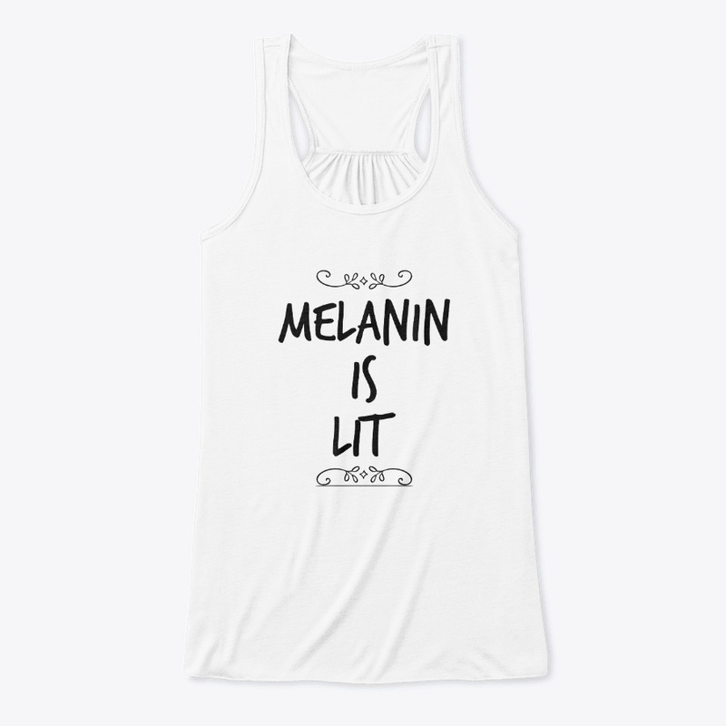 Melanin I s LIT