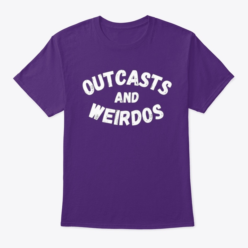 Outcasts And Weirdos 