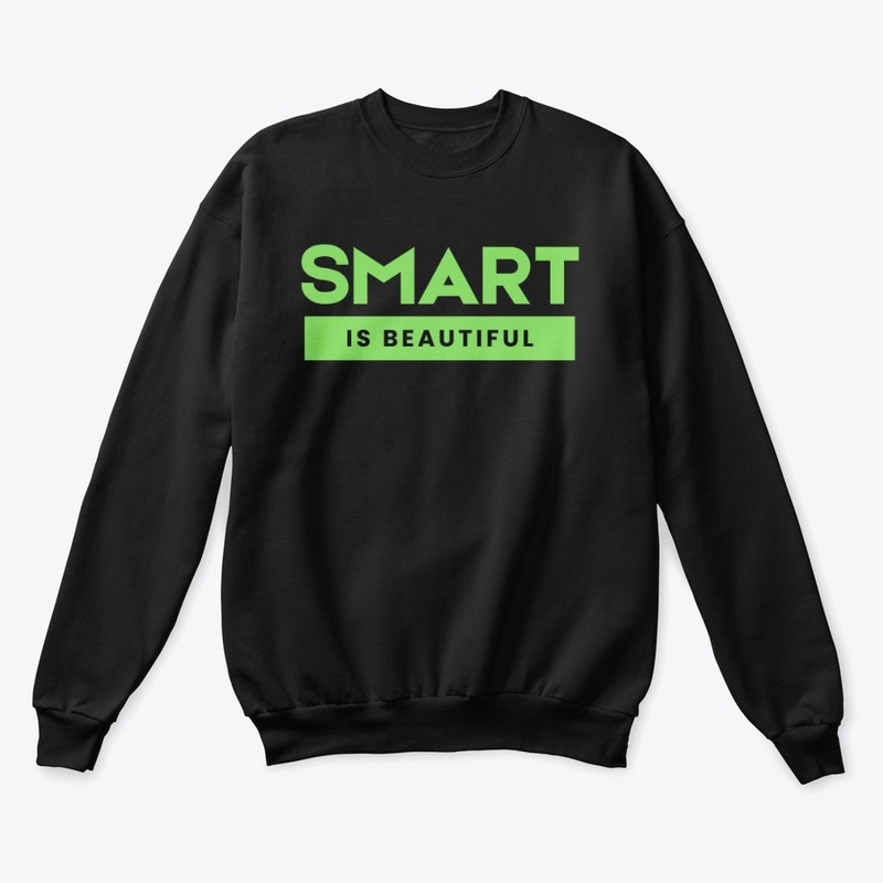 SMART IS BEAUTIFUL