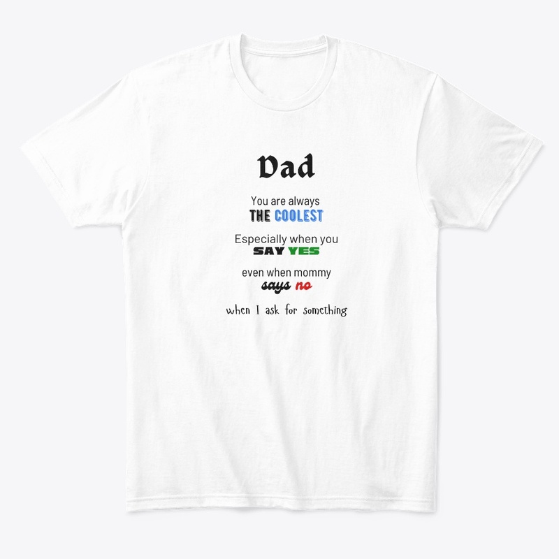 Dad is the Coolest!