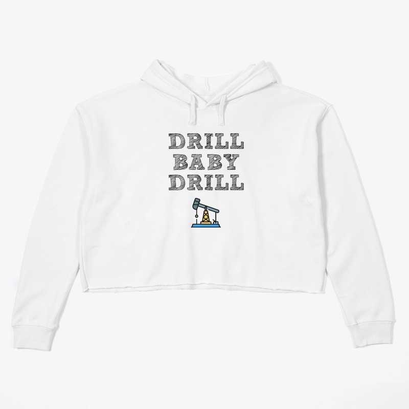 Drill Baby Drill!
