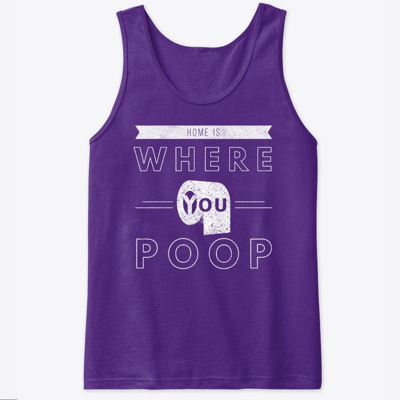 Home is where you poop