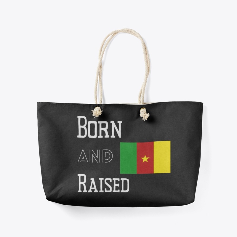 Born and raised - Cameroon