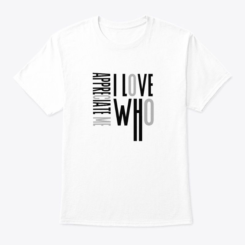 I love who Appreciate me By Adwa