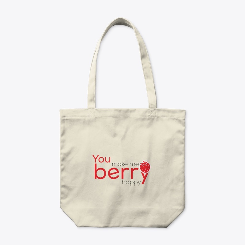 You make me berry happy