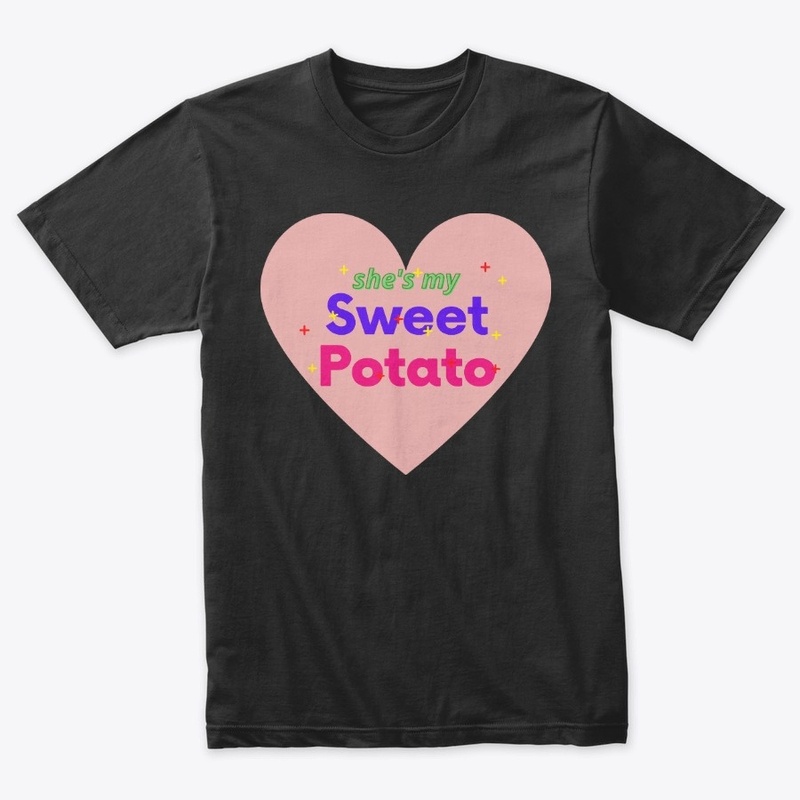 She's My Sweet Potato 