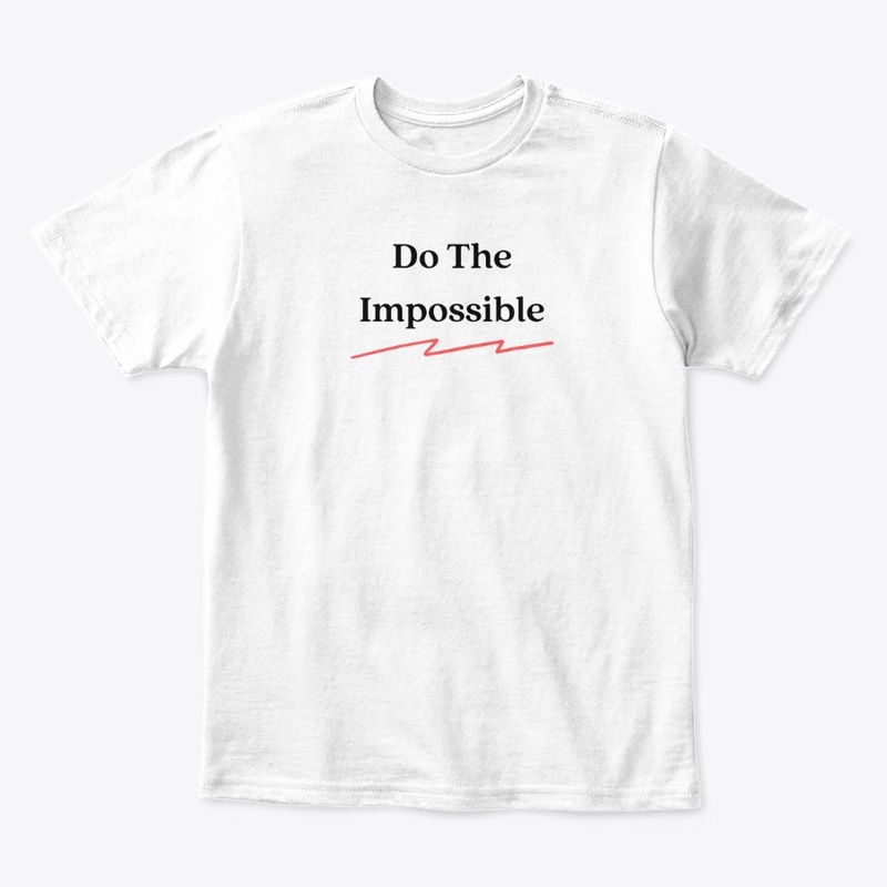 * Do The Impossible