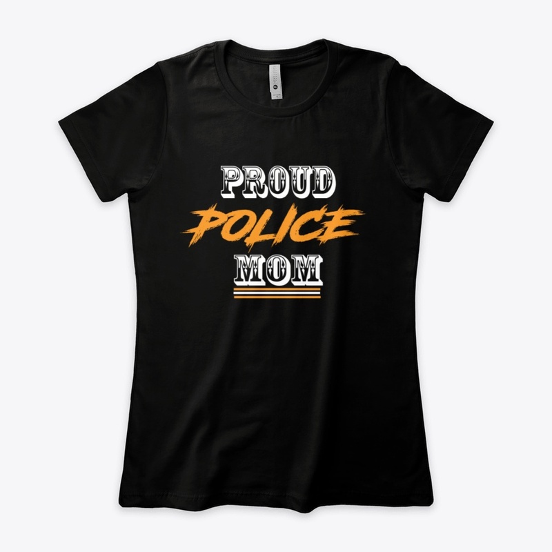 PROUD POLICE MOM SHIRT