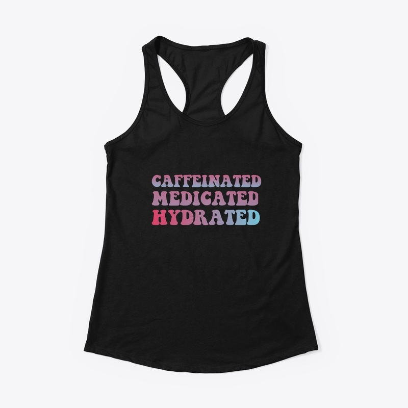 Hydrated Funny Saying Nurse  T-Shirt