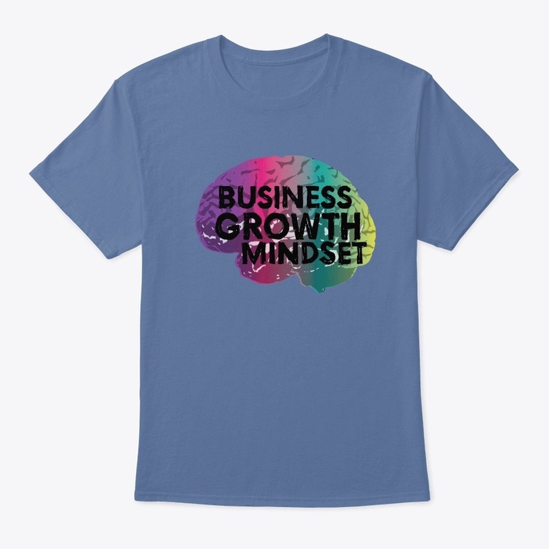 Business Growth Mindset Shirt