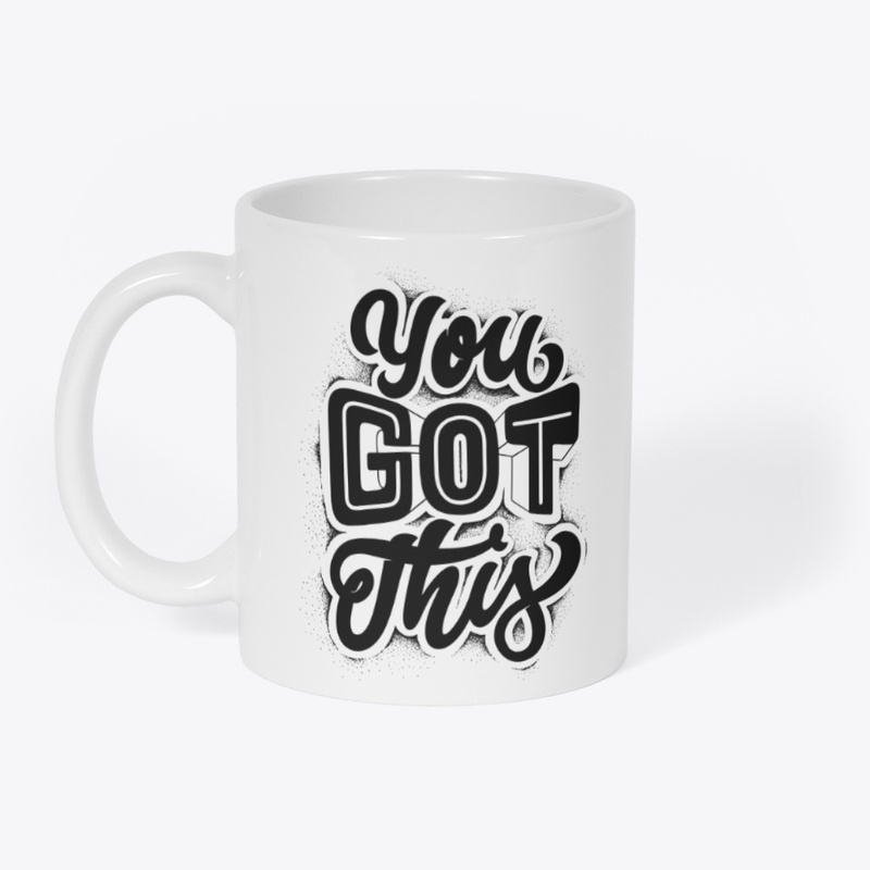 You got this