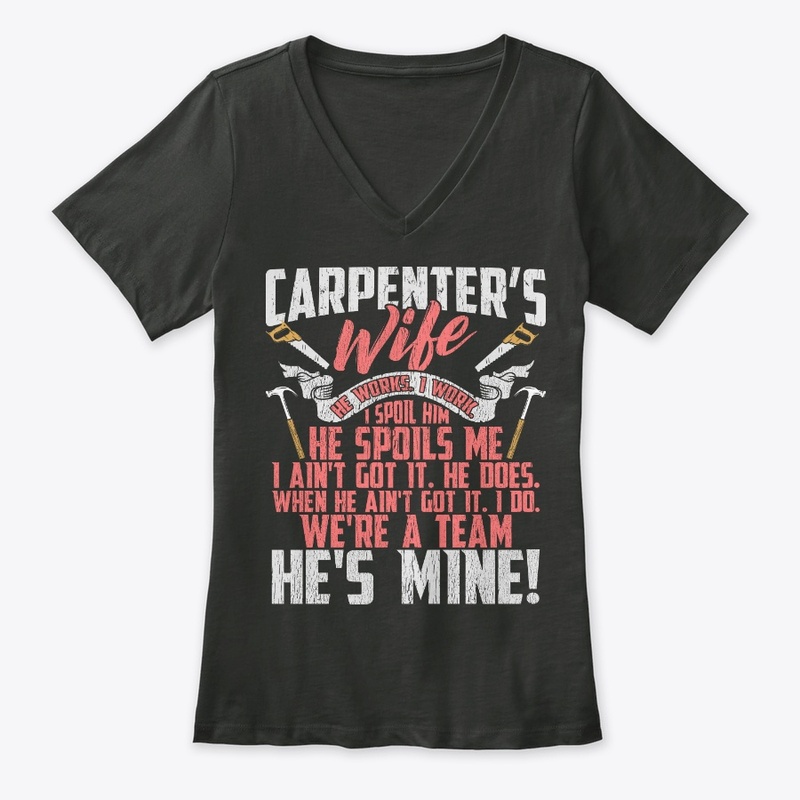 Lovely Carpenter's Wife We're A Team