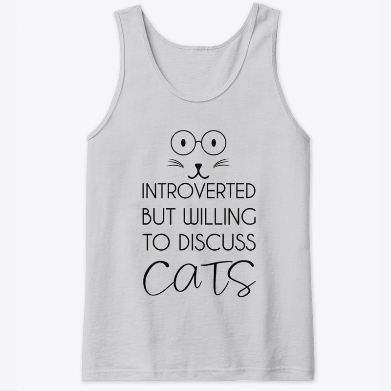 introverted but willing to discuss cats 
