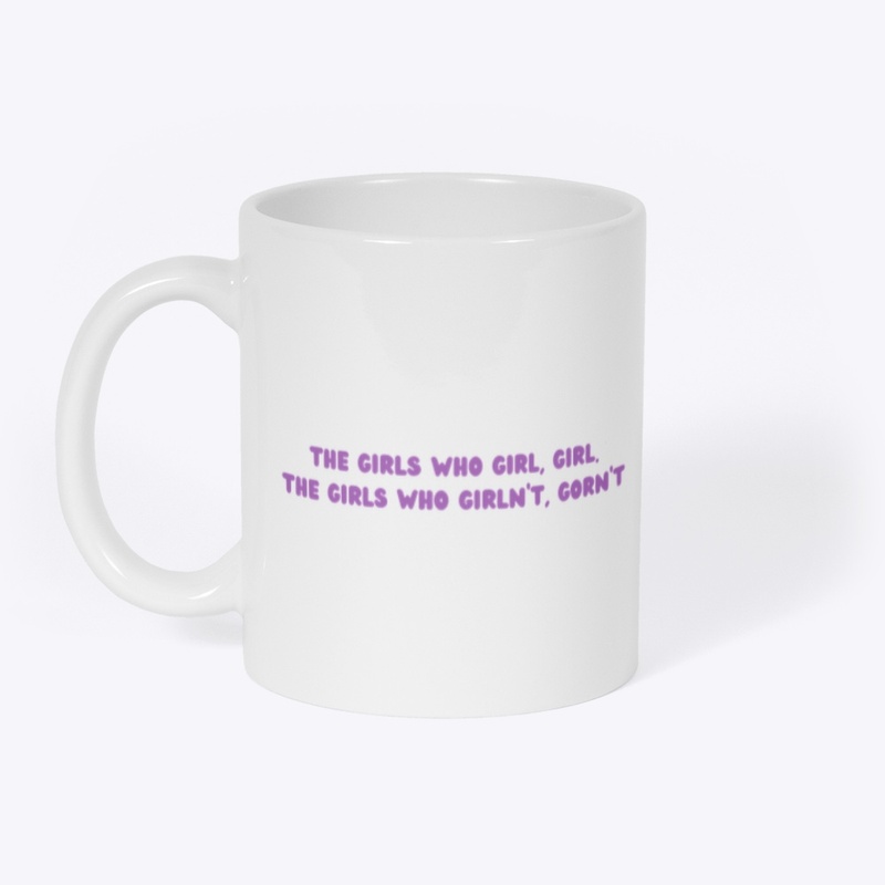 The girls who girl, girl