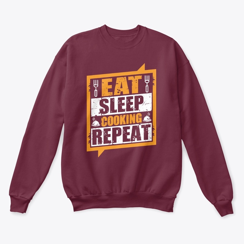 Eat Sleep Cooking Repeat