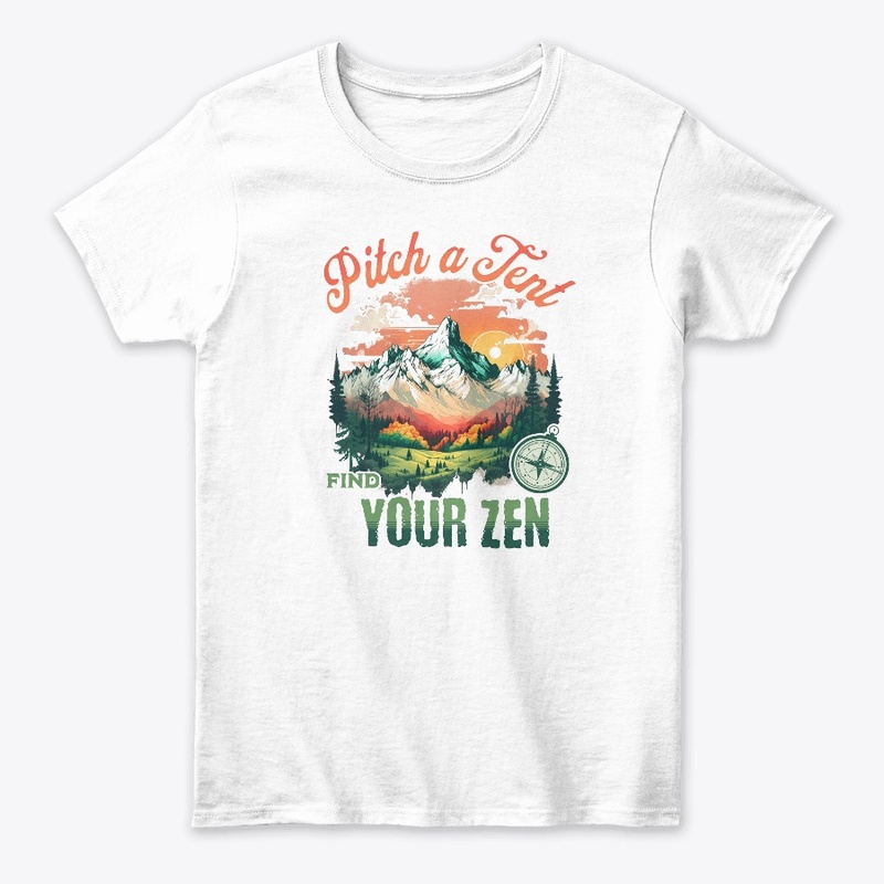 Pitch a Tent Find your Zen