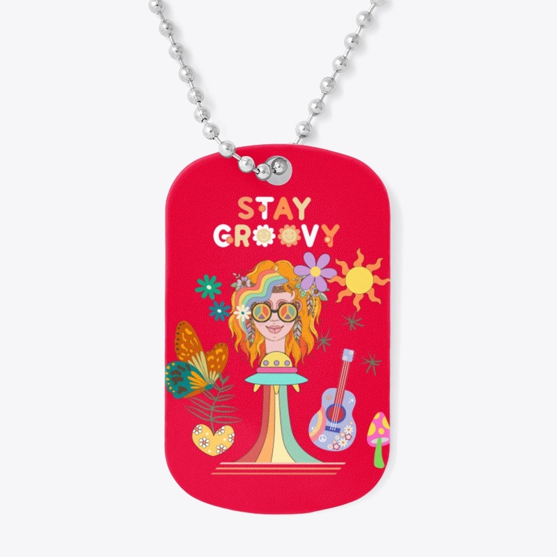 STAY GROOVY