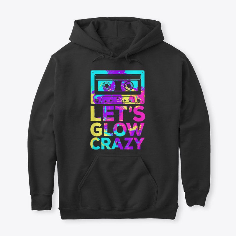 Lets Glow Crazy Retro 80S Party