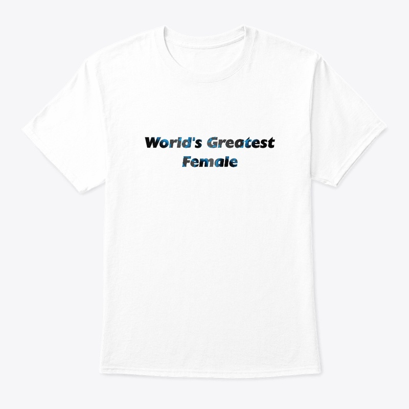 World Greatest Female
