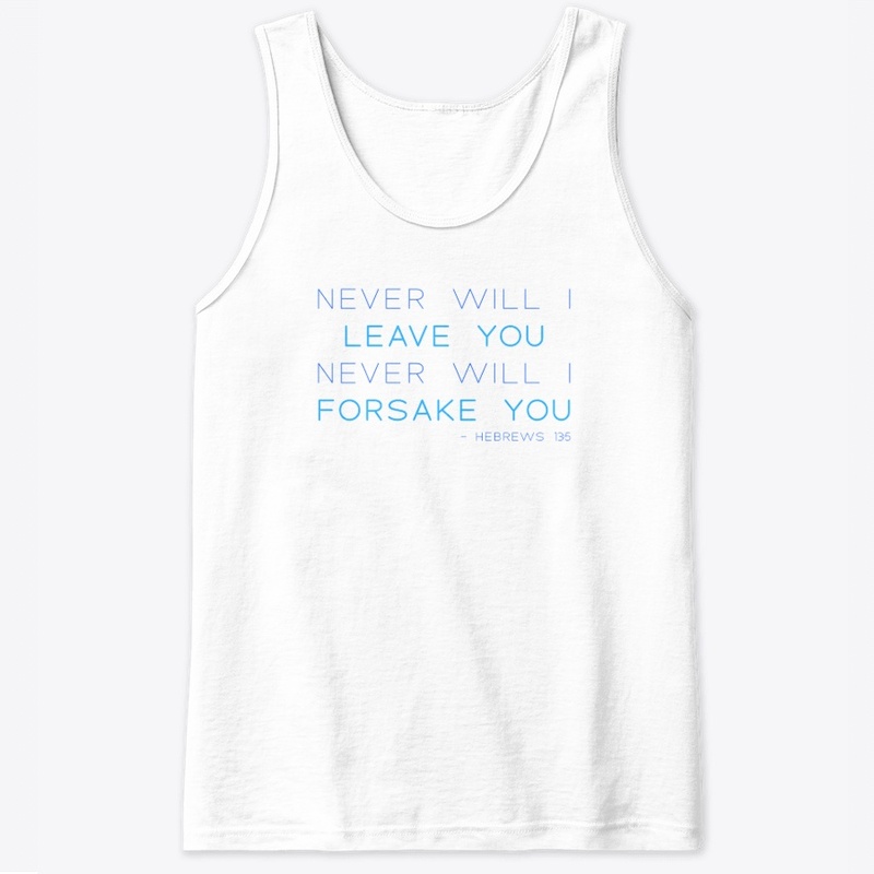Never Will I Leave You