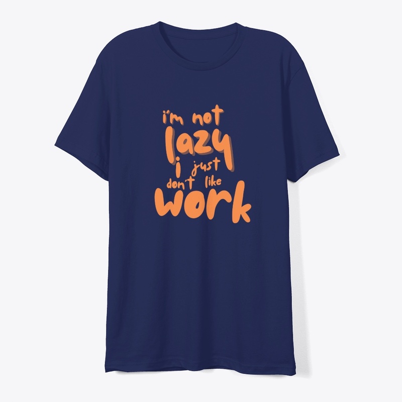 I'm not lazy