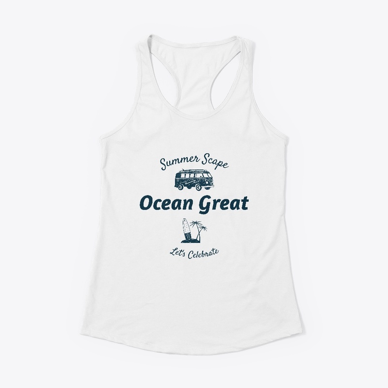 Summer scape ocean great let's celebrate
