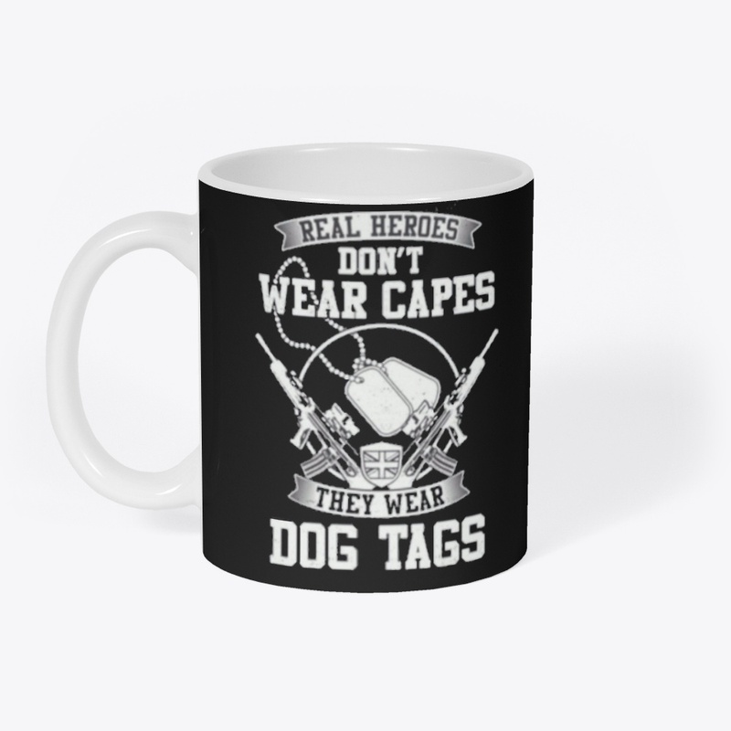 Real Heroes Wear Dog Tags 