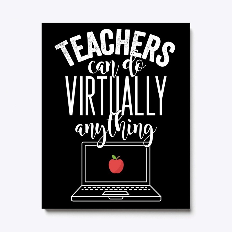 Teachers Can Do Virtually Anything Super