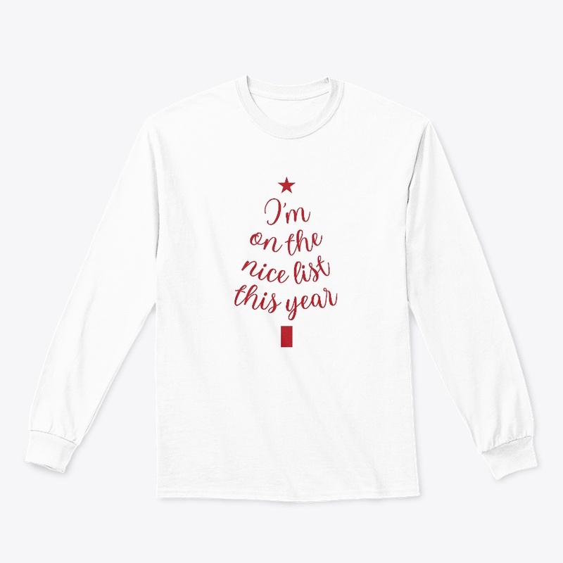 I am on The Nice List This Year (Red)