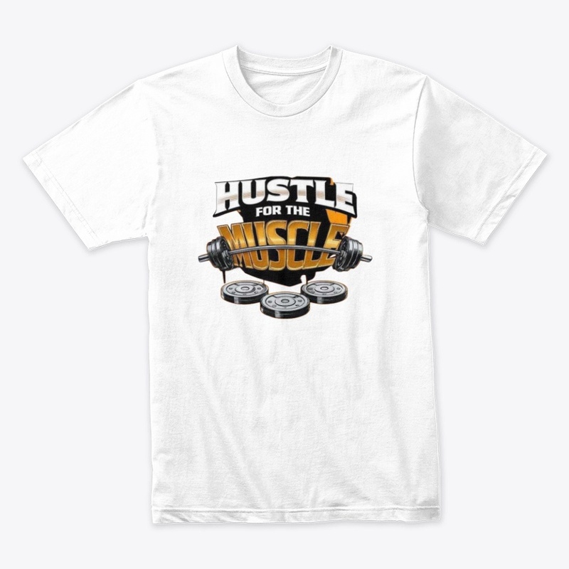 Hustle for the Muscle