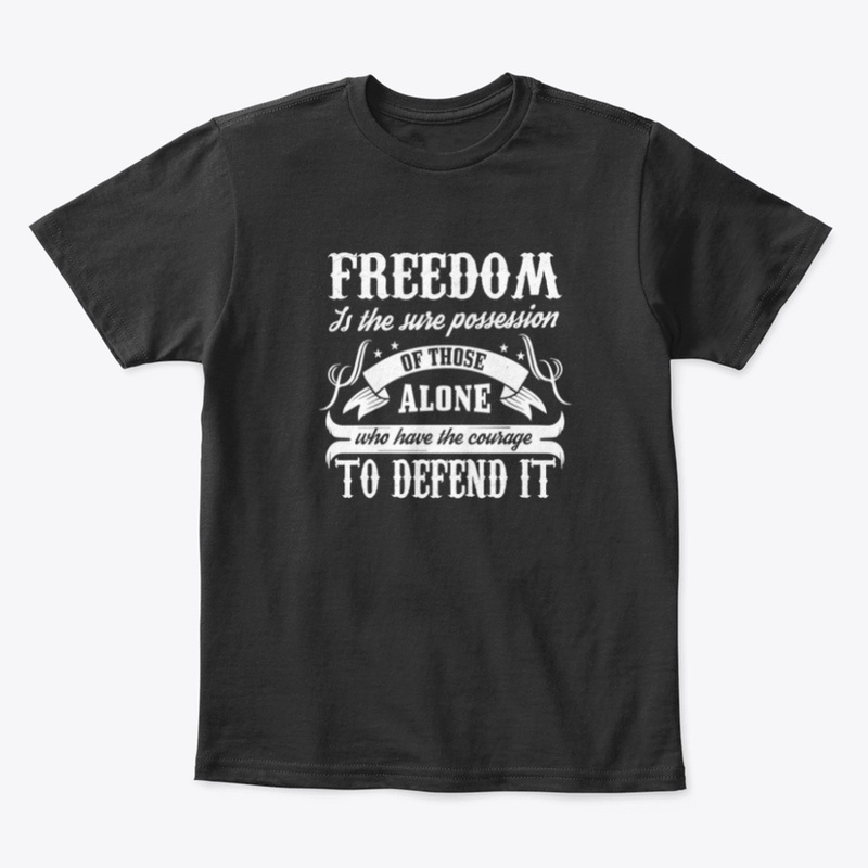 Freedom Has Never And Will Never Be Free