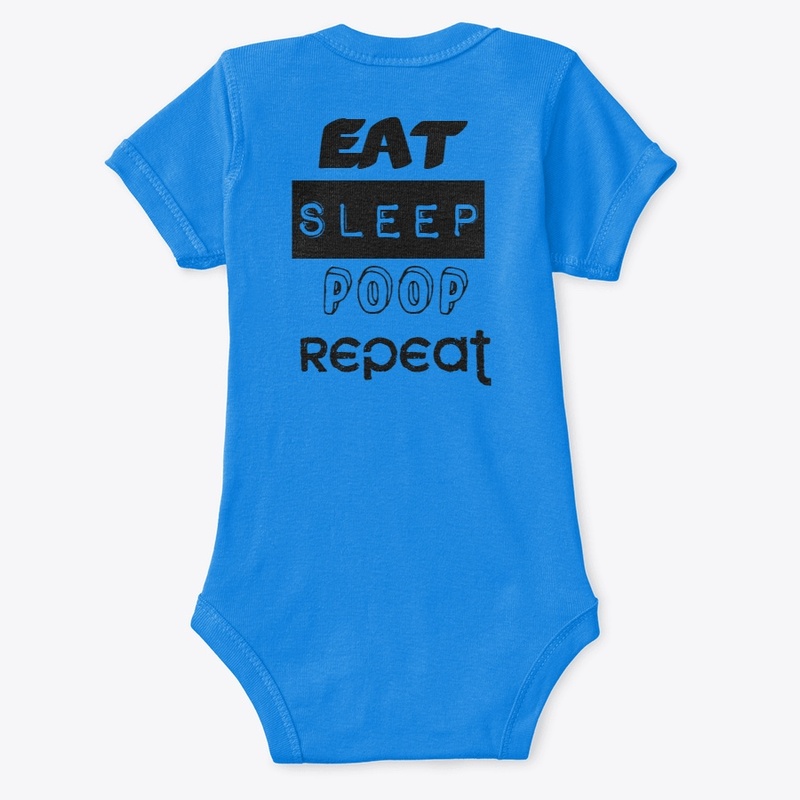EAT,SLEEP,POOP,REPEAT