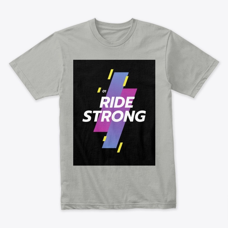 Ride strong