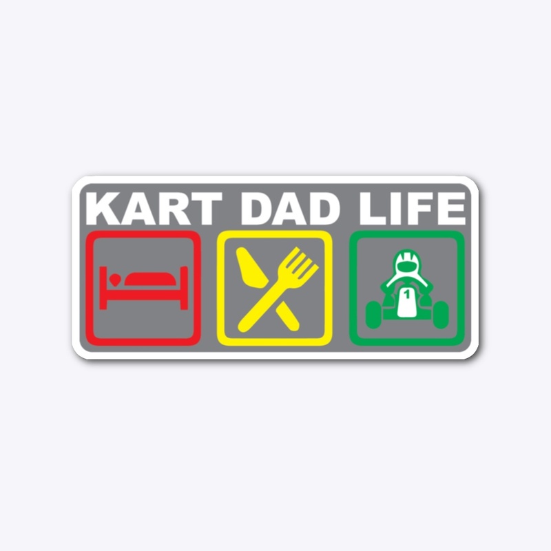 Kart Dad Life