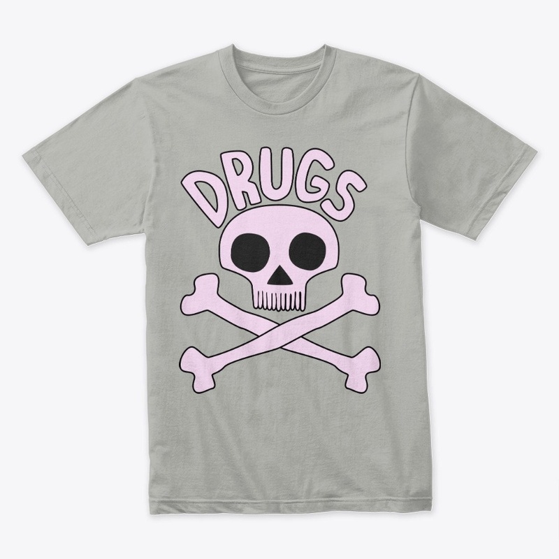DRUGS!