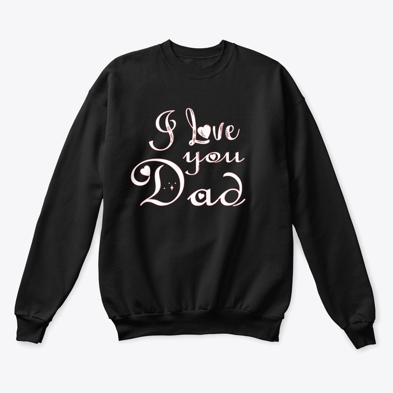 design I love you dad