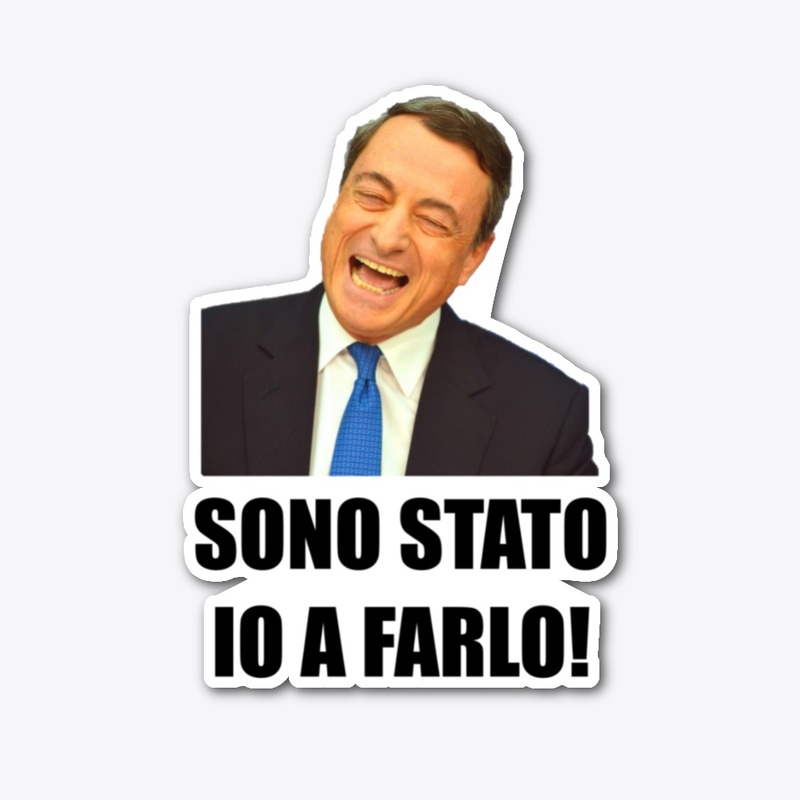 mario draghi sono stato io a farlo