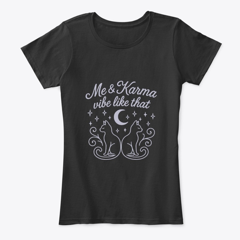 Me and Karma Vibe Like That Tee
