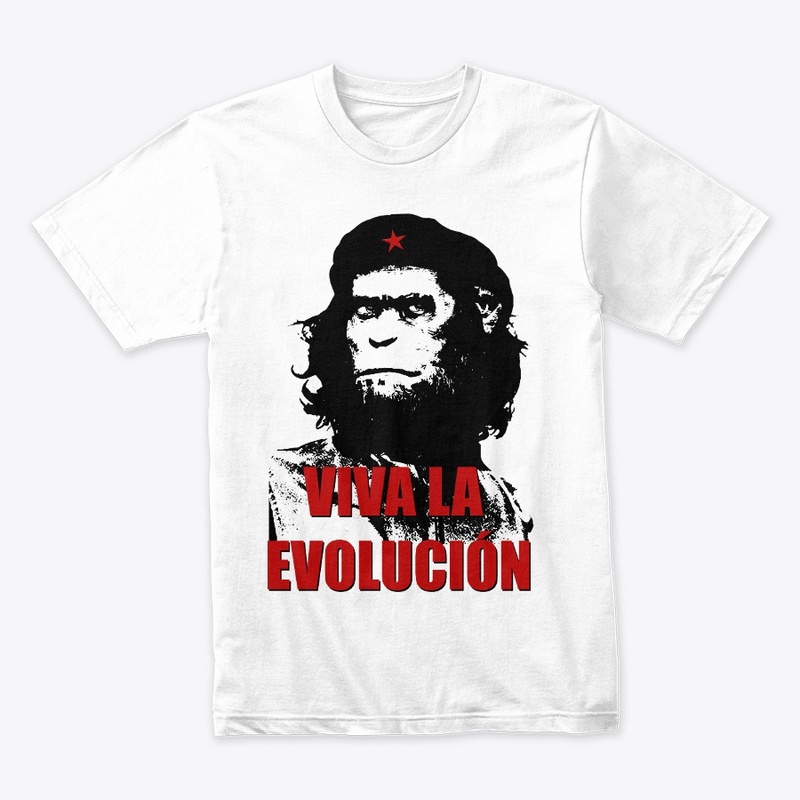 VIVA LA EVOLUCION CHE MONO