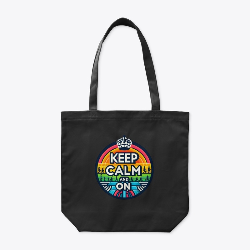 Keep Calm and Carry On