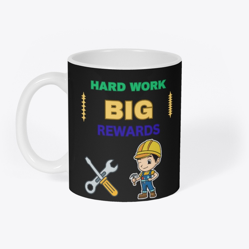 Hard work, big rewards.... Labor