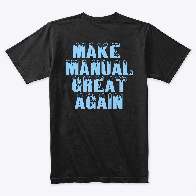 Make Manual Great Again Style