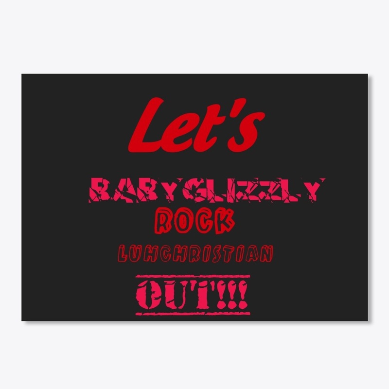 BABYGLIZZLY - LET'S ROCK OUT