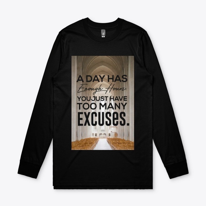 A day has enough hours t-shirt 